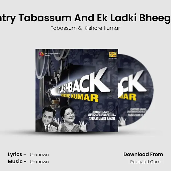 Commentry Tabassum And Ek Ladki Bheegi Bhagi Si MP3 Song by Tabassum Cover
