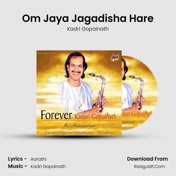 Om Jaya Jagadisha Hare MP3 Song by Kadri Gopalnath Cover