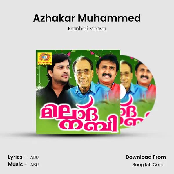 Azhakar Muhammed MP3 Song by Eranholi Moosa Cover