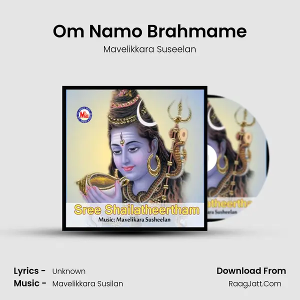 Om Namo Brahmame MP3 Song by Mavelikkara Suseelan Cover
