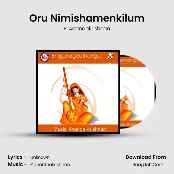Oru Nimishamenkilum MP3 Song by P. Anandakrishnan Cover