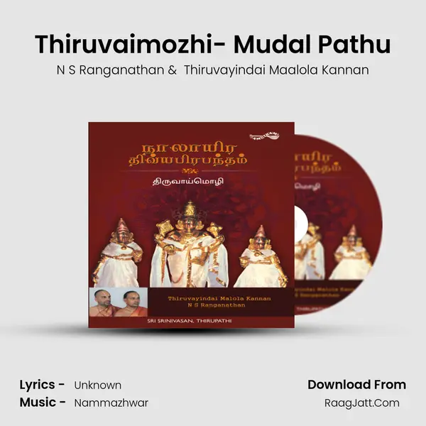 Thiruvaimozhi- Mudal Pathu MP3 Song by N S Ranganathan Cover