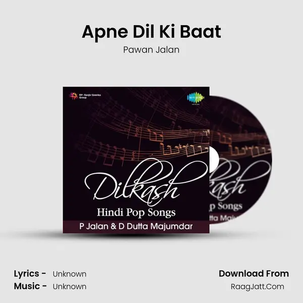 Apne Dil Ki Baat MP3 Song by Pawan Jalan Cover