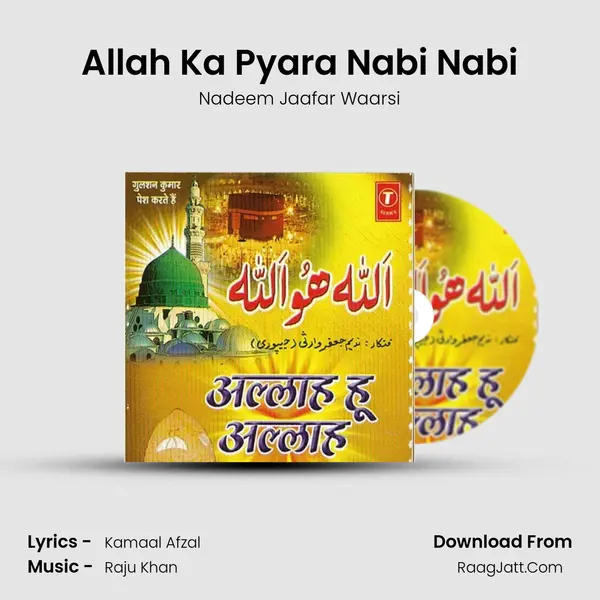 Allah Ka Pyara Nabi Nabi mp3 song