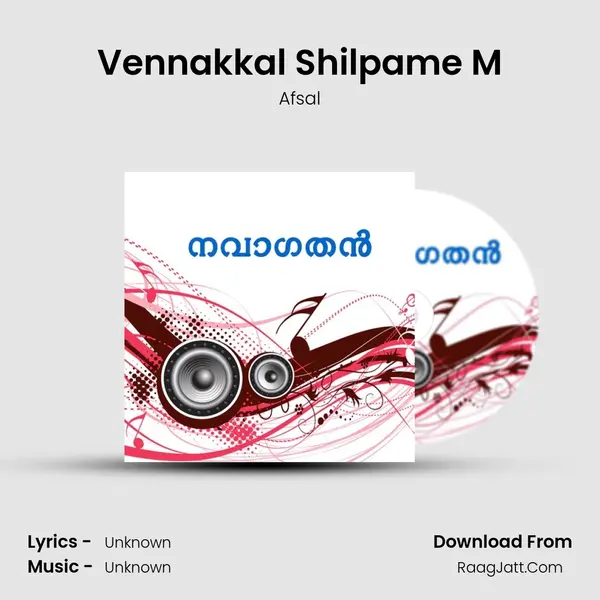 Vennakkal Shilpame M MP3 Song by Afsal Cover