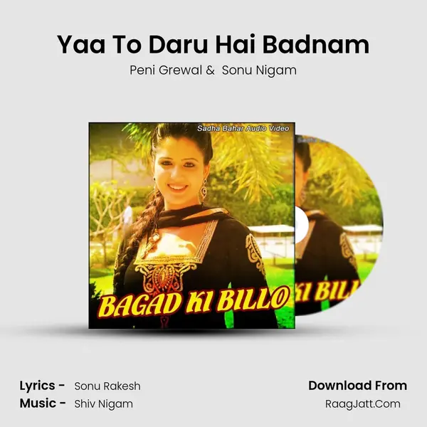 Yaa To Daru Hai Badnam MP3 Song by Peni Grewal Cover