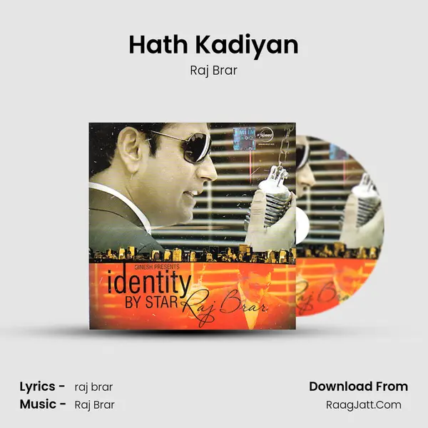 Hath Kadiyan MP3 Song by Raj Brar Cover