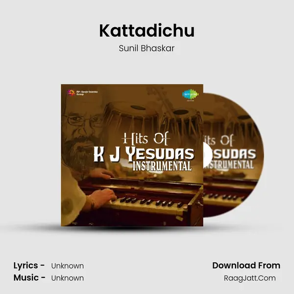 Kattadichu MP3 Song by Sunil Bhaskar Cover
