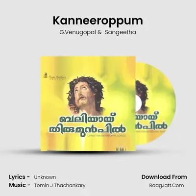 Kanneeroppum MP3 Song by G.Venugopal Cover