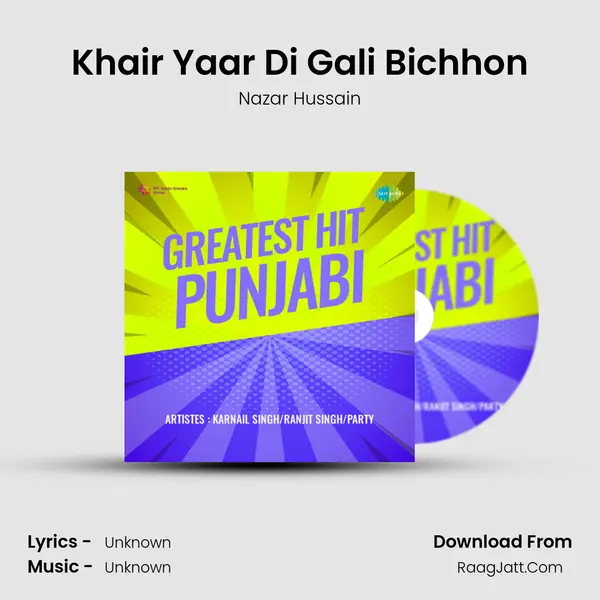 Khair Yaar Di Gali Bichhon MP3 Song by Nazar Hussain Cover