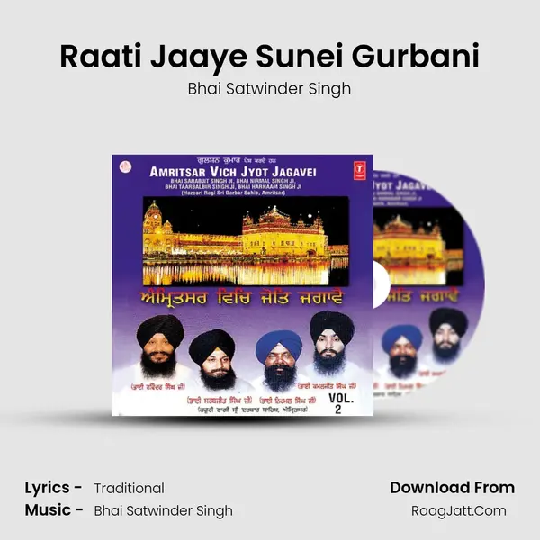 Raati Jaaye Sunei Gurbani MP3 Song by Bhai Satwinder Singh Cover