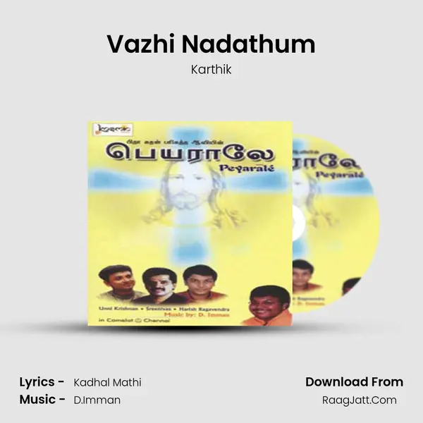 Vazhi Nadathum MP3 Song by Karthik Cover