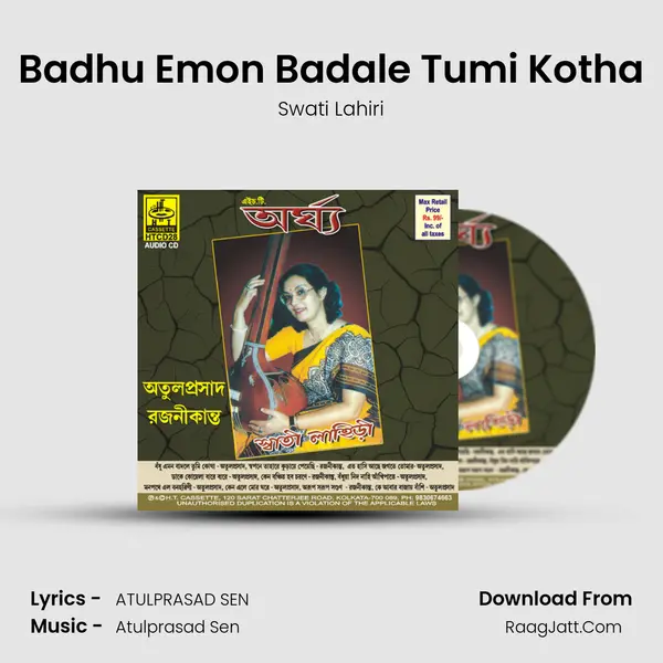 Badhu Emon Badale Tumi Kotha MP3 Song by Swati Lahiri Cover