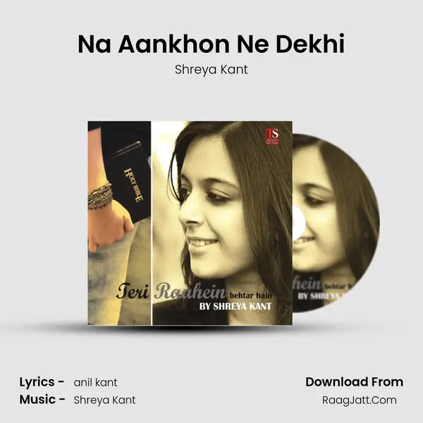 Na Aankhon Ne Dekhi mp3 song