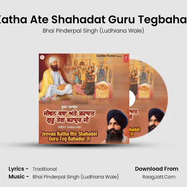 Jeevan Katha Ate Shahadat Guru Tegbahadur Ji - 3 MP3 Song by Bhai Pinderpal Singh (Ludhiana Wale) Cover