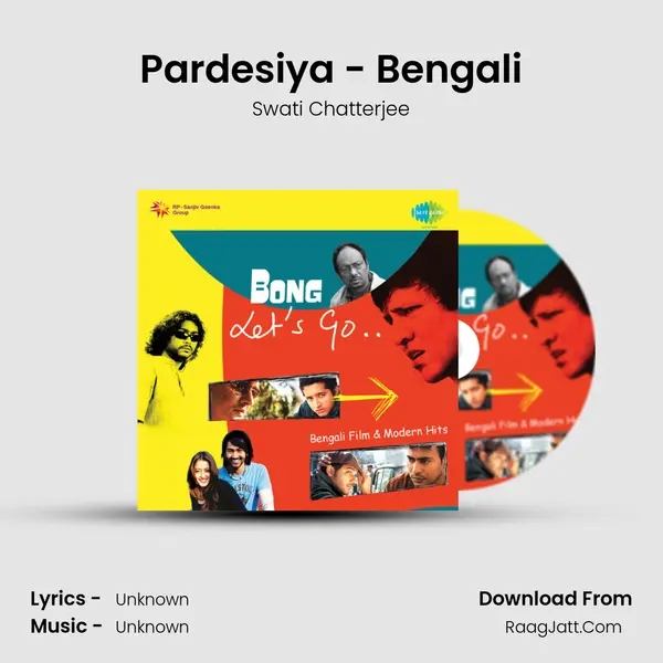 Pardesiya - Bengali MP3 Song by Swati Chatterjee Cover