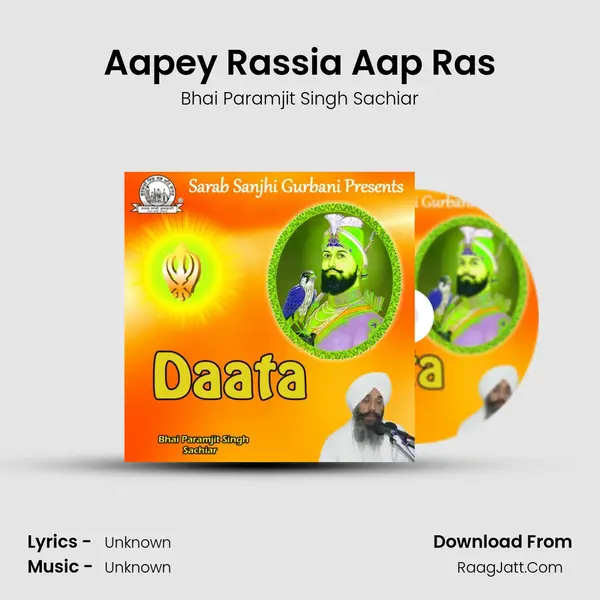 Aapey Rassia Aap Ras MP3 Song by Bhai Paramjit Singh Sachiar Cover