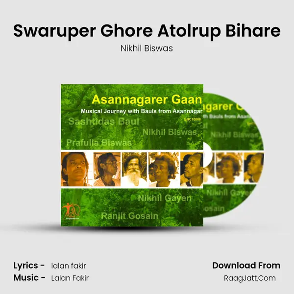 Swaruper Ghore Atolrup Bihare MP3 Song by Nikhil Biswas Cover