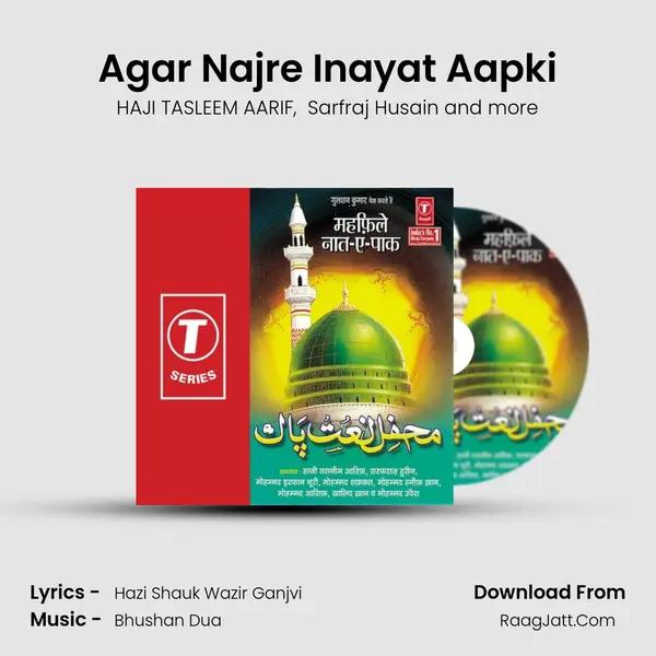 Agar Najre Inayat Aapki MP3 Song by HAJI TASLEEM AARIF Cover