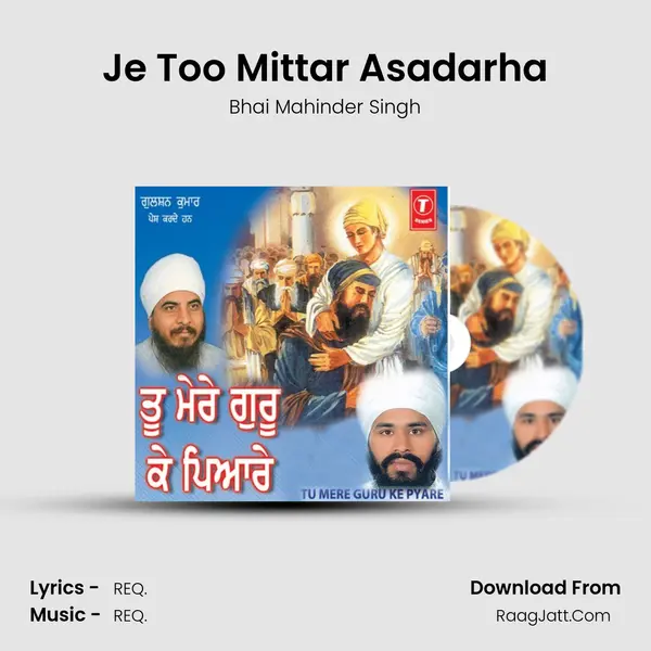 Je Too Mittar Asadarha mp3 song
