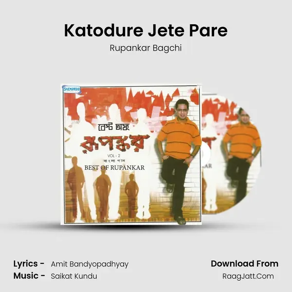 Katodure Jete Pare MP3 Song by Rupankar Bagchi Cover