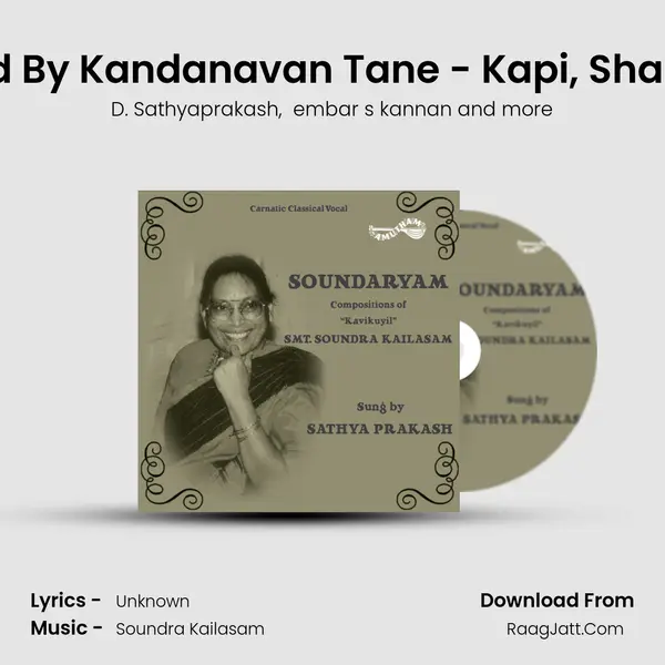 Viruttam Followed By Kandanavan Tane - Kapi, Shanmukapriya - Adi MP3 Song by D. Sathyaprakash Cover