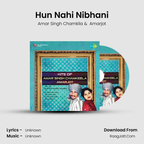 Hun Nahi Nibhani MP3 Song by Amar Singh Chamkila Cover