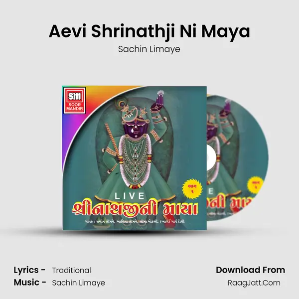 Aevi Shrinathji Ni Maya MP3 Song by Sachin Limaye Cover
