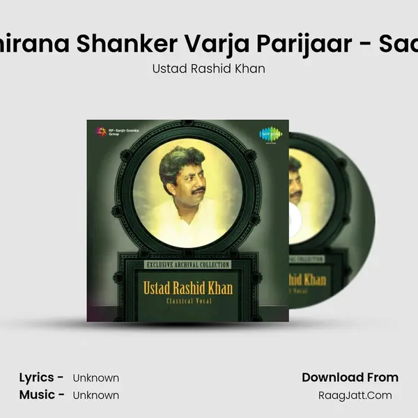 Sumirana Shanker Varja Parijaar - Saadra MP3 Song by Ustad Rashid Khan Cover