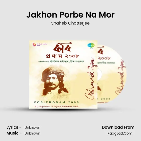 Jakhon Porbe Na Mor MP3 Song by Shaheb Chatterjee Cover