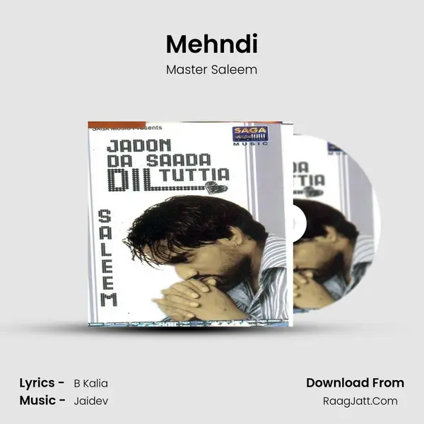 Mehndi MP3 Song by Master Saleem Cover