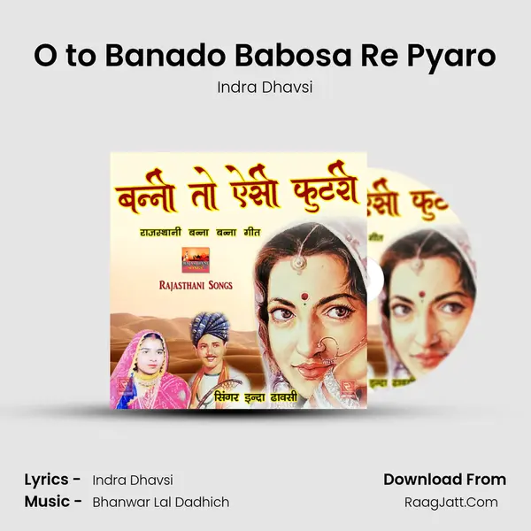 O to Banado Babosa Re Pyaro MP3 Song by Indra Dhavsi Cover