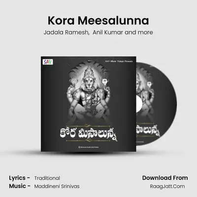 Kora Meesalunna - Jadala Ramesh