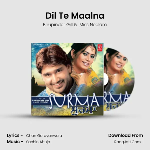Dil Te Maalna MP3 Song by Bhupinder Gill Cover