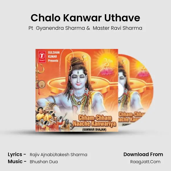 Chalo Kanwar Uthave MP3 Song by Pt  Gyanendra Sharma Cover