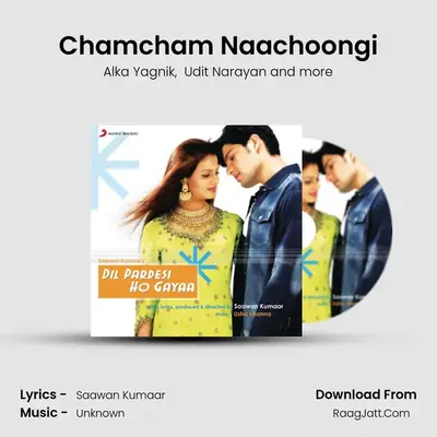 Chamcham Naachoongi MP3 Song by Alka Yagnik Cover