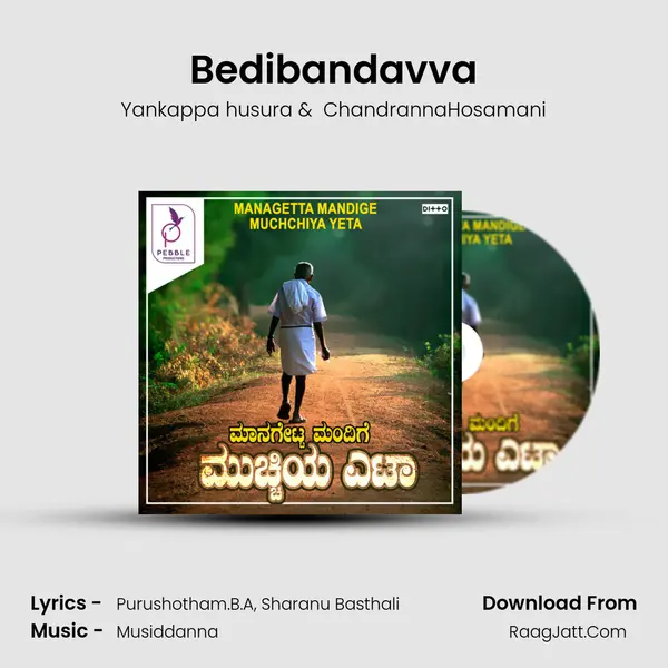 Bedibandavva MP3 Song by Yankappa husura Cover