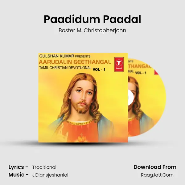 Paadidum Paadal MP3 Song by Boster M. Christopherjohn Cover