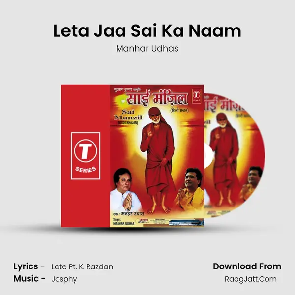 Leta Jaa Sai Ka Naam MP3 Song by Manhar Udhas Cover