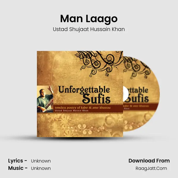 Man Laago MP3 Song by Ustad Shujaat Hussain Khan Cover