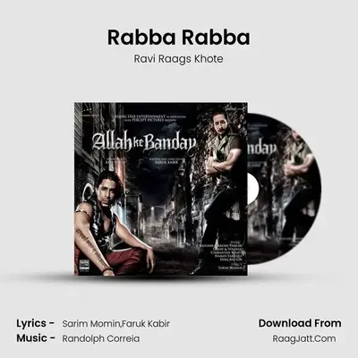 Rabba Rabba MP3 Song by Ravi Raags Khote Cover