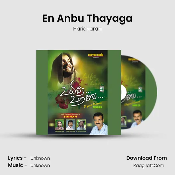 En Anbu Thayaga MP3 Song by Haricharan Cover