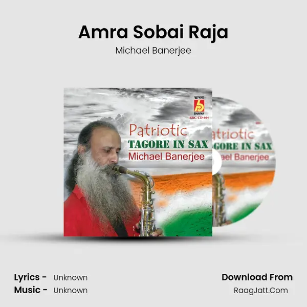 Amra Sobai Raja MP3 Song by Michael Banerjee Cover