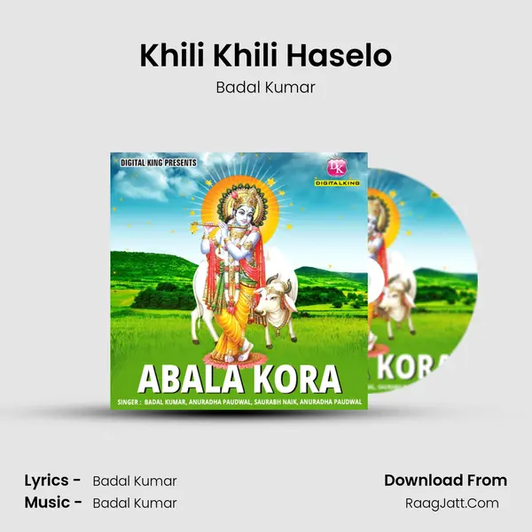 Khili Khili Haselo MP3 Song by Badal Kumar Cover