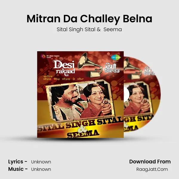 Mitran Da Challey Belna MP3 Song by Sital Singh Sital Cover