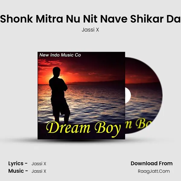 Shonk Mitra Nu Nit Nave Shikar Da MP3 Song by Jassi X Cover