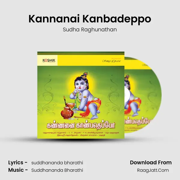 Kannanai Kanbadeppo MP3 Song by Sudha Raghunathan Cover