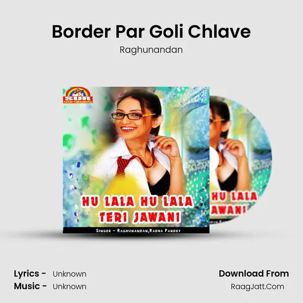 Border Par Goli Chlave mp3 song