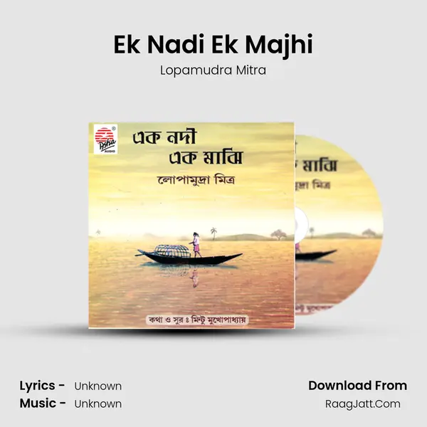 Ek Nadi Ek Majhi MP3 Song by Lopamudra Mitra Cover