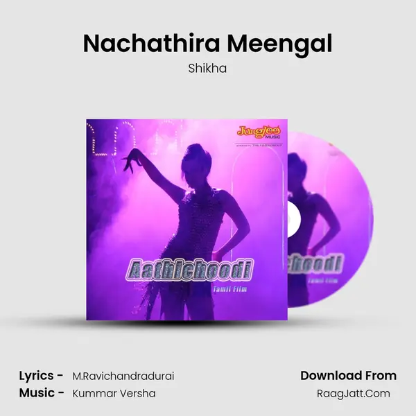 Nachathira Meengal MP3 Song by Shikha Cover